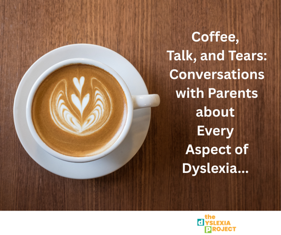 Coffee, Talk and Tears: On Meeting with Mothers of Dyslexic Children